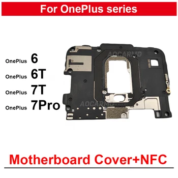 OnePlus 6 için 6t 7T 7 Pro 1 + 7t 1 + 6T Anakart Ana devre kartı kılıfı Sinyal NFC Modülü Yedek Parçalar